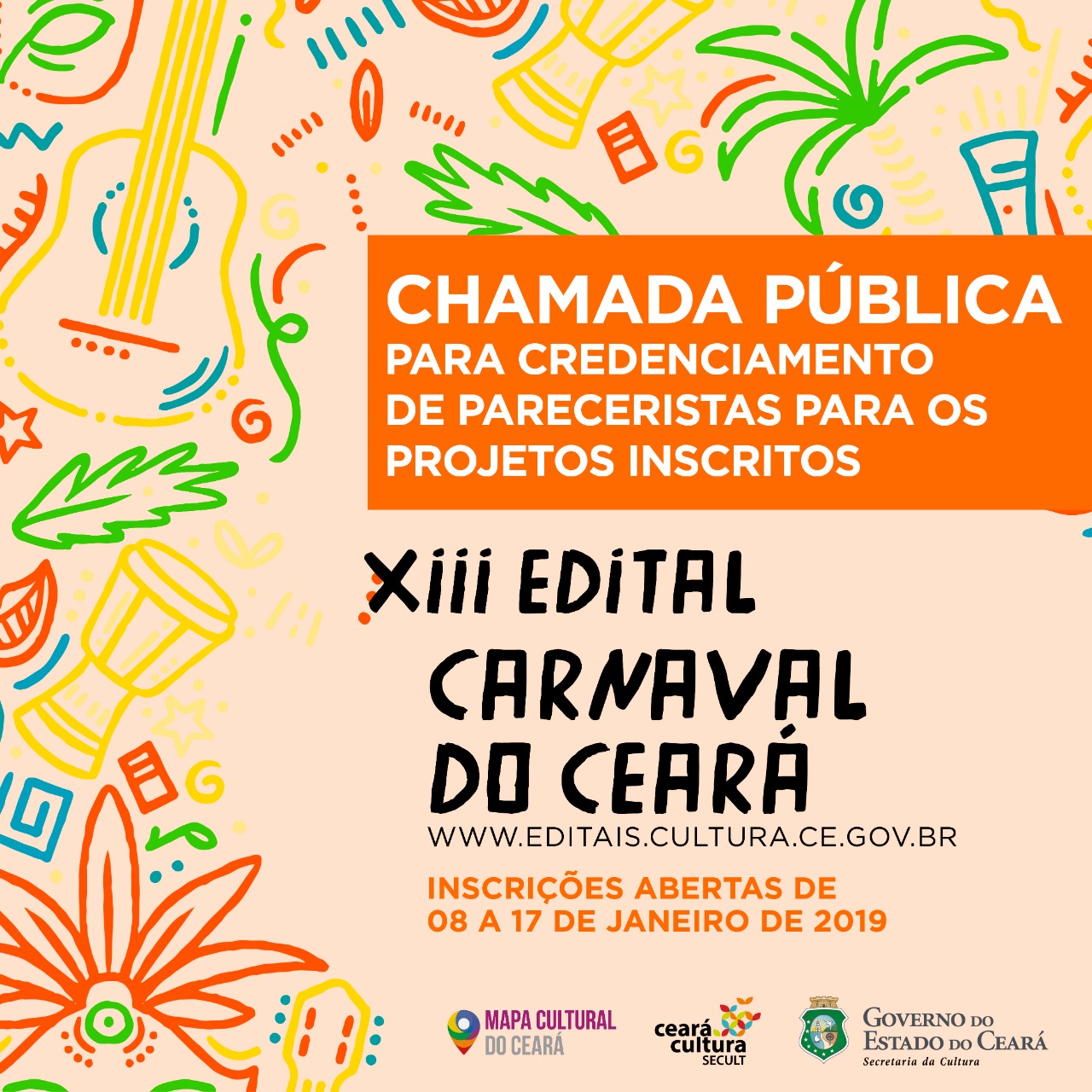 CREDENCIAMENTO DE PARECERISTAS: Inscrições abertas para Chamada Pública de Credenciamento de Pareceristas para o XIII Edital Carnaval do Ceará