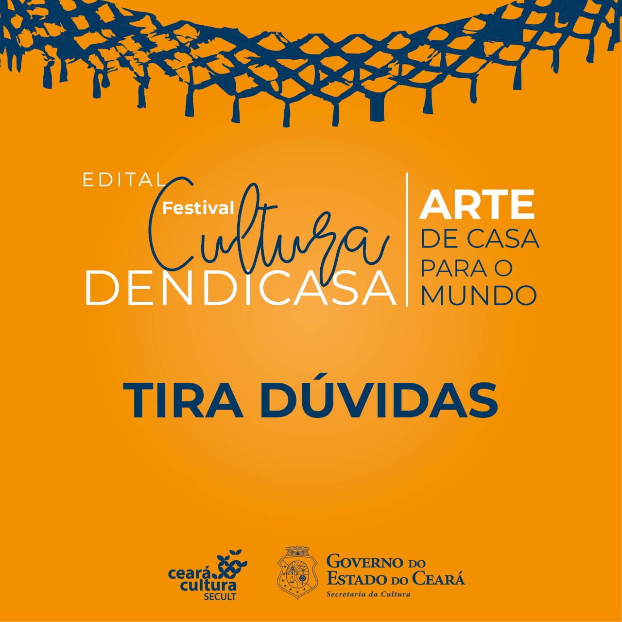 Perguntas Frequentes – Edital “Festival Cultura DendiCasa: Arte de Casa para o Mundo”