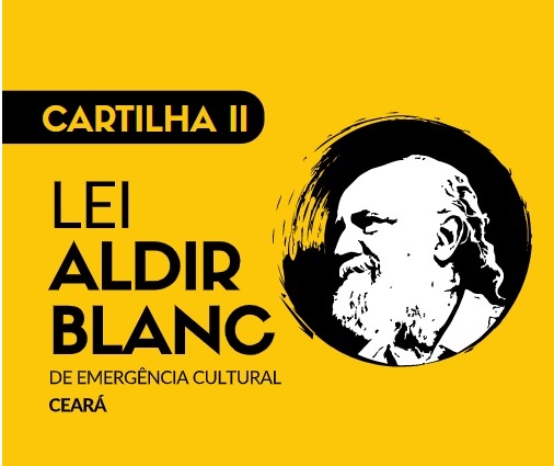 Lei Aldir Blanc: Secult lança segunda edição de Cartilha para auxílio aos municípios