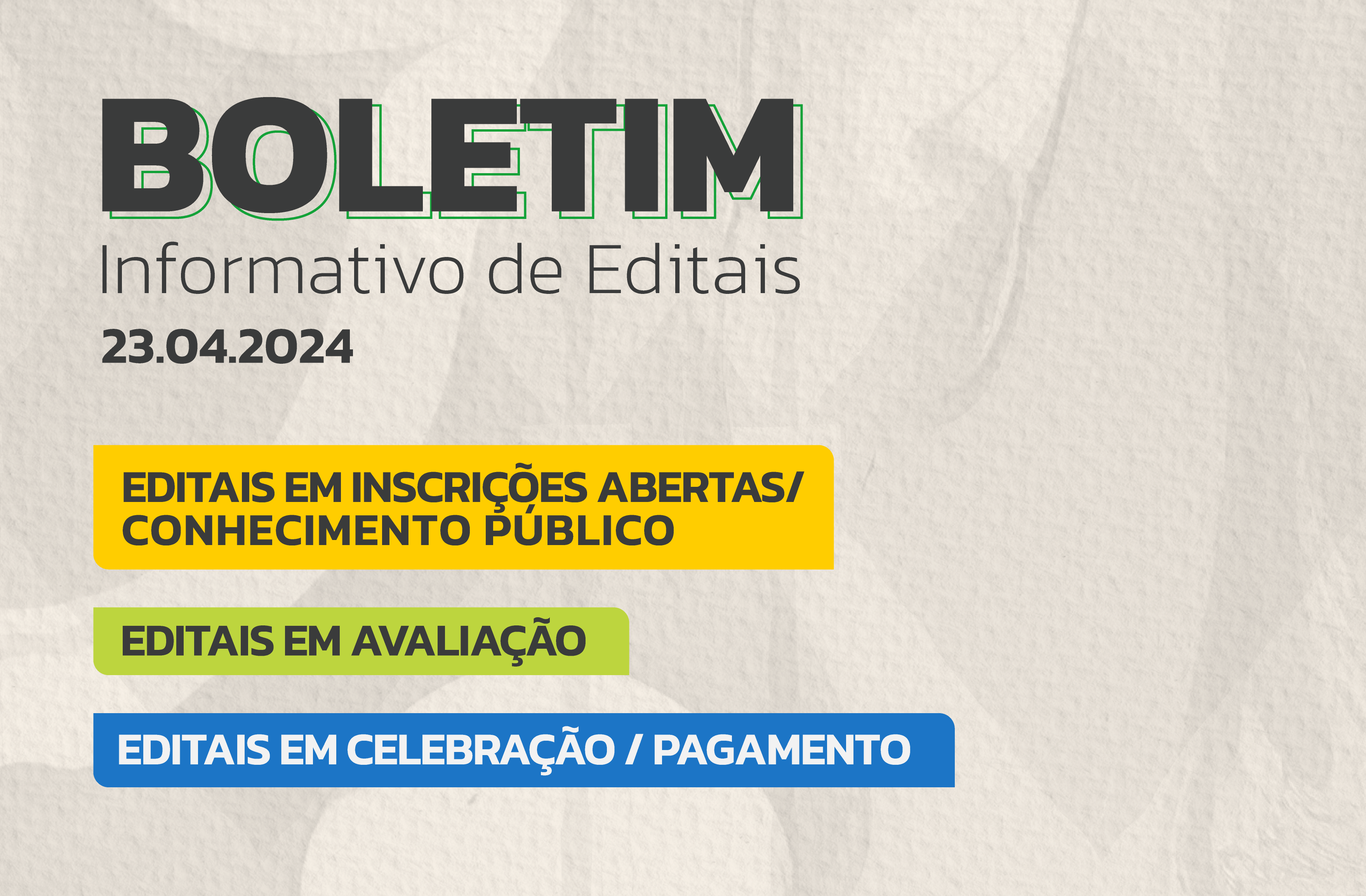 Boletim informativo de editais — 23/04/2024