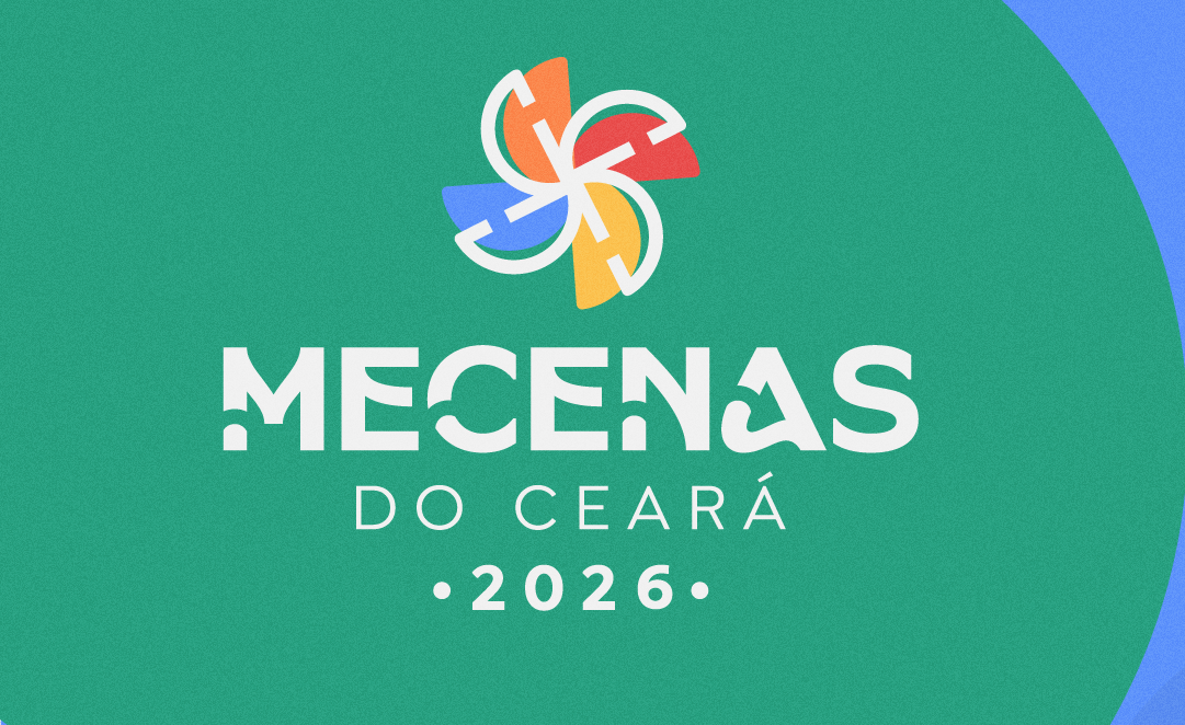 Secult Ceará lança Mecenas 2026 que destina até R$ 30 milhões para projetos culturais: confira regras e etapas do Edital